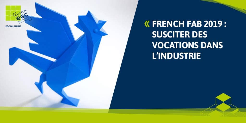 You are currently viewing FRENCH FAB 2019 : susciter des vocations dans l’industrie